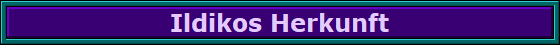 Ildikos Herkunft