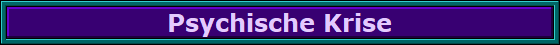 Psychische Krise