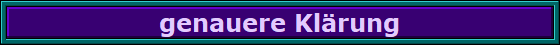 genauere Kl�rung